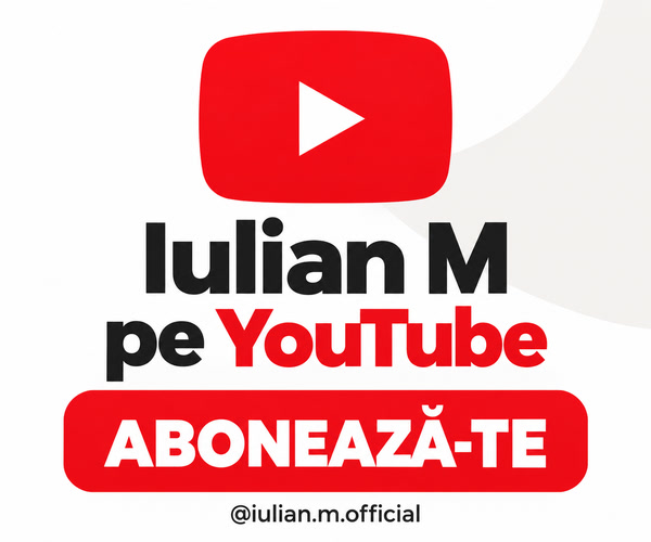 Iulian M pe YouTube – abonează-te la canal